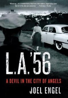 L.A. '56: A Devil in the City of Angels