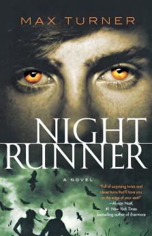 Night Runner: A Novel: 1 (Night Runner Novels 1)