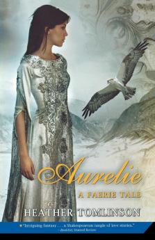 Aurelie: A Faerie Tale