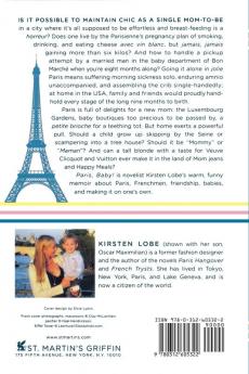 Paris Baby!: An American Girl's Real-Life Adventures Having a Baby in the City of Lights