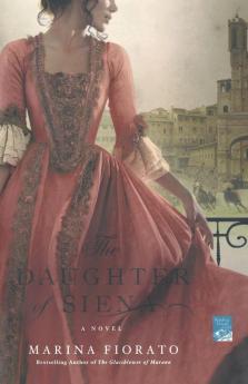 The Daughter of Siena: A Novel