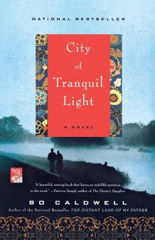 City of Tranquil Light: A Novel