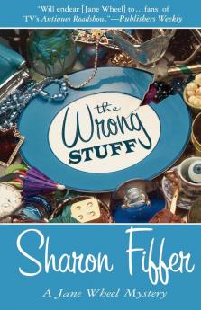 The Wrong Stuff: A Jane Wheel Mystery: 3 (Jane Wheel Mysteries 3)