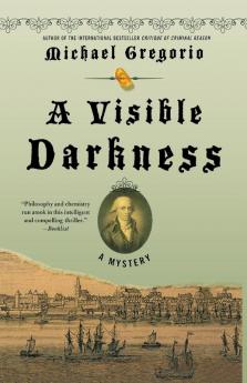 A Visible Darkness: A Mystery: 3 (Hanno Stiffeniis Mysteries 3)