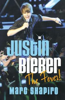 Justin Bieber: The Fever!