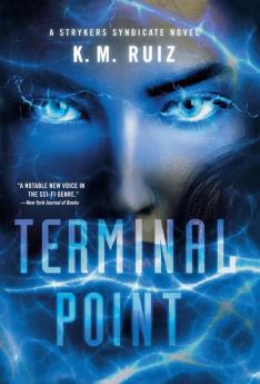 Terminal Point: A Strykers Syndicate Novel: 2 (Strykers Syndicate Series 2)