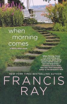 When Morning Comes: A Family Affair Novel: 2 (A Family Affair 2)