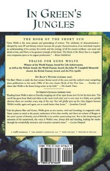 In Green's Jungles: The Second Volume of 'The Book of the Short Sun': 2