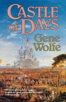 Castle of Days: Short Fiction and Essays