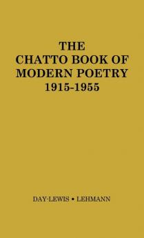 The Chatto Book of Modern Poetry 1915-1955.