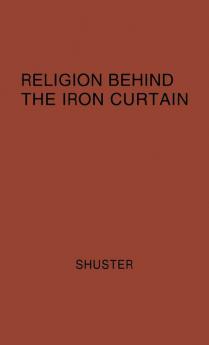 Religion Behind the Iron Curtain