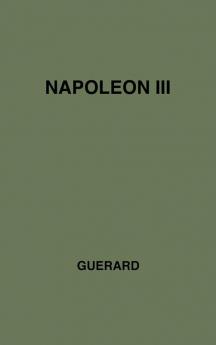 Napoleon III: A Great Life in Brief (Great Lives in Brief)