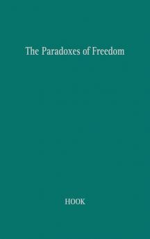 The Paradoxes of Freedom