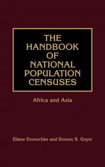 The Handbook of National Population Censuses: Africa and Asia: 2