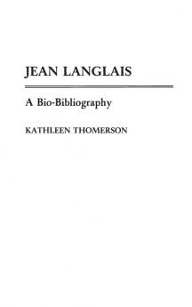 Jean Langlais: A Bio-Bibliography: 10 (Bio-Bibliographies in Music)