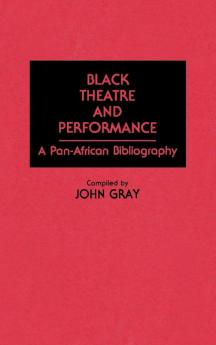 Black Theatre and Performance