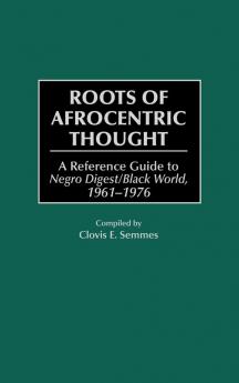 Roots of Afrocentric Thought