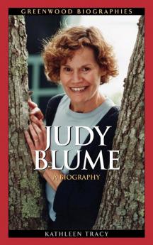 Judy Blume: A Biography (Greenwood Biographies)