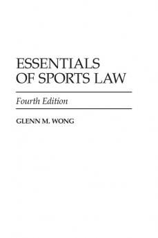 Studyguide for Essentials of Sports Law by Wong Glenn M. ISBN 9780313356759