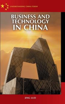 Business and Technology in China (Understanding China Today)