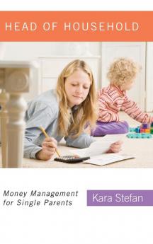 Head of Household: Money Management for Single Parents