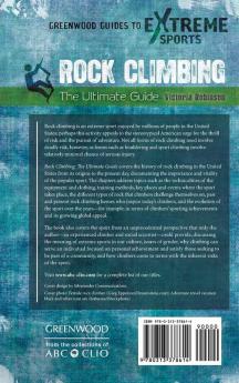 Rock Climbing: The Ultimate Guide (Greenwood Guides to Extreme Sports)