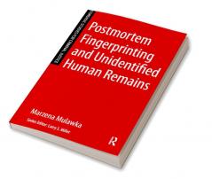 Postmortem Fingerprinting and Unidentified Human Remains