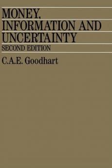 Money Information and Uncertainty