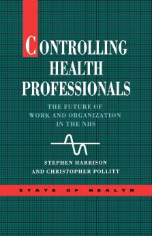 Controlling Health Professionals