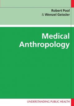 Medical Anthropology (Understanding Public Health)