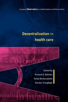 DECENTRALIZATION IN HEALTH CARE