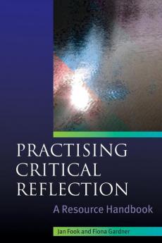 PRACTISING CRITICAL REFLECTION