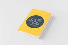 The Coach's Survival Guide