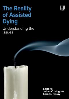 The Reality of Assisted Dying