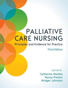 Palliative Care Nursing 3rd Edition