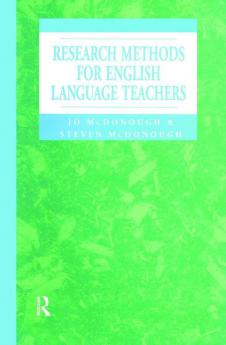 Research Methods for English Language Teachers