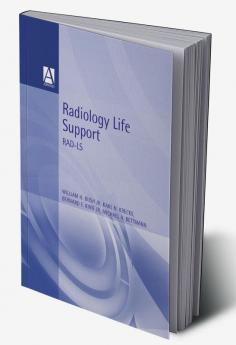 Radiology Life Support (Rad-Ls)