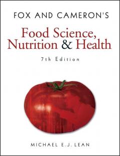 Fox and Cameron's Food Science Nutrition & Health