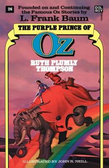 Purple Prince of Oz (The Wonderful Oz Books No 26) (Wonderful Oz Books (Paperback))