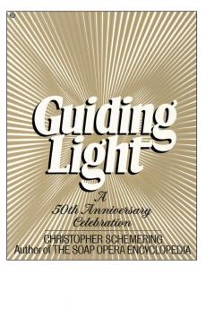 Guiding Light: A 50th Anniversary Celebration