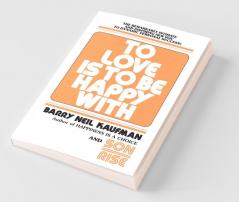 To Love Is to Be Happy With