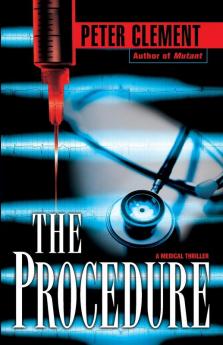 The Procedure: 3 (Dr. Earl Garnet)