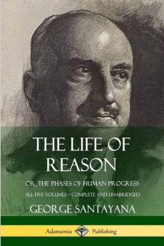 The Life of Reason