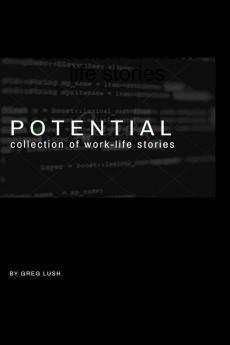 POTENTIAL | collection of work-life stories