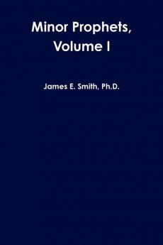 Minor Prophets Volume I