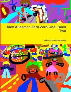 Alex Aussmen Zero Zero One