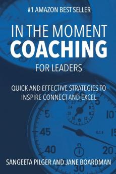 In The Moment Coaching For Leaders (paperback)
