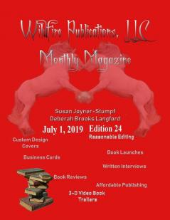 WILDFIRE PUBLICATIONS MAGAZINE JULY 1 2019 ISSUE EDITION 24