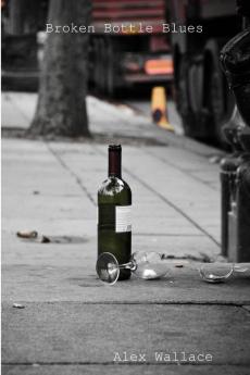 Broken Bottle Blues