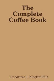 The Complete Coffee Book